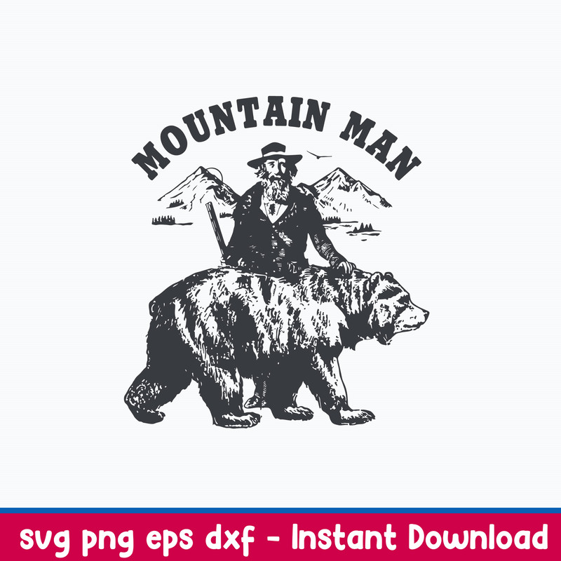 Mountain Man Svg, Bear Svg, Png Dxf Eps File.jpeg