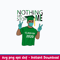 Nothing Can Stop Me Class Green Svg, Png Dxf Eps Digital File.jpeg