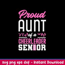 proud aunt of a cheerleader senior 2022 svg, png dxf eps file