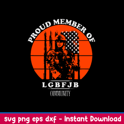 proud member of lgbfjb community with a us flag and soldier svg, png dxf eps file