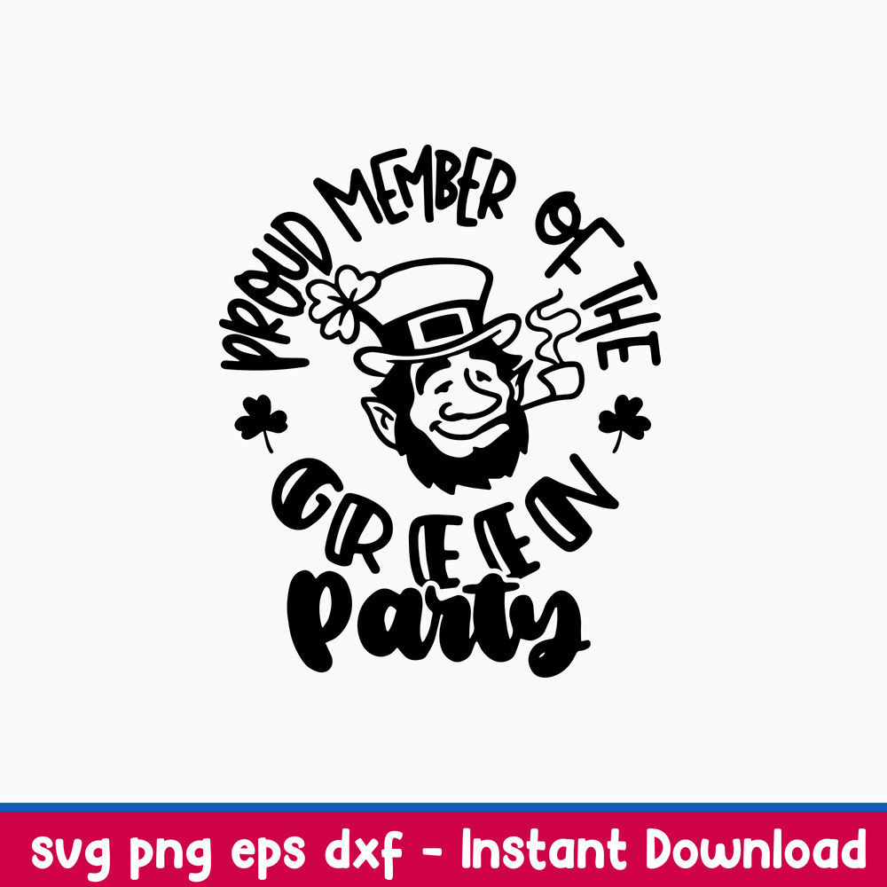 Proud member of the Green Party Svg, Png Dxf Eps File.jpeg