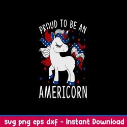 proud to be an americorn svg, unicorn svg,png dxf eps file
