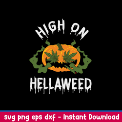 pumkin high on hellaweed svg, pumpkin svg, png dxf eps file