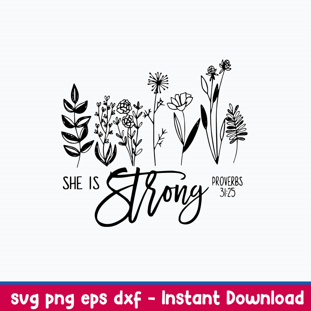 She Is Strong Svg, Png Dxf Eps File.jpeg