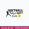 Softball Hair Don_t Care Svg, Softball Svg, Png Dxf Eps File.jpeg