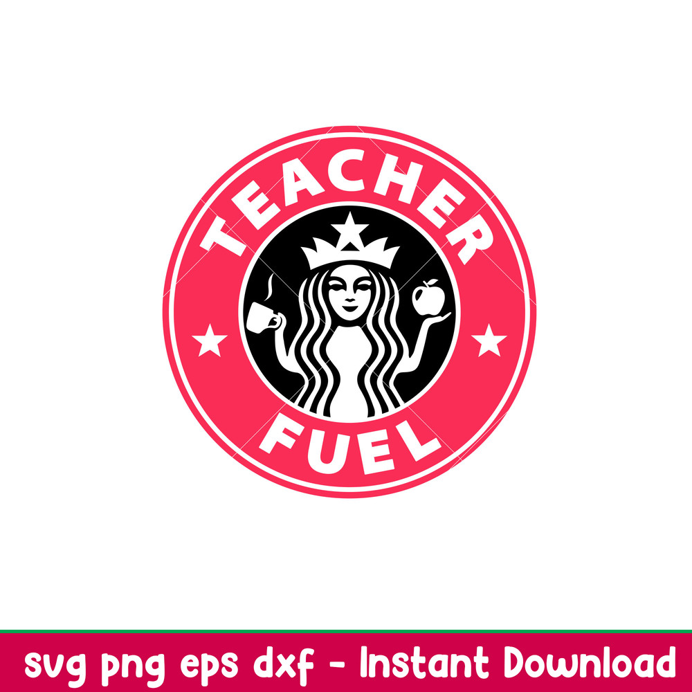 Teacher Fuel, Teacher Fuel Svg, Starbucks Svg, Coffee Ring Svg, Cold Cup Svg, png,dxf,eps file.jpeg