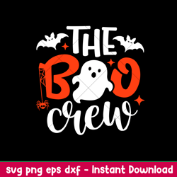 the boo crew, the boo crew svg, little boo svg, halloween svg,png,dxf,eps file