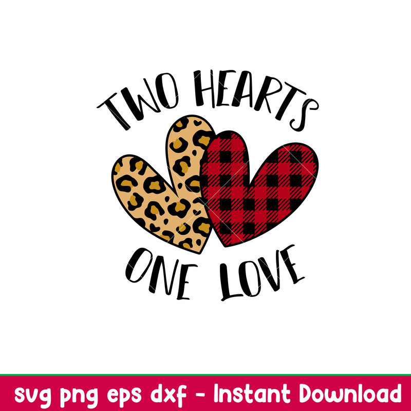 Two Hearts One Love, Two Hearts One Love Svg, Valentine’s Day Svg, Valentine Svg, Love Svg, png,dxf,eps file.jpeg