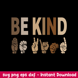 Be Kind Language Svg, Be Kind Svg, Png Dxf Eps Digital File