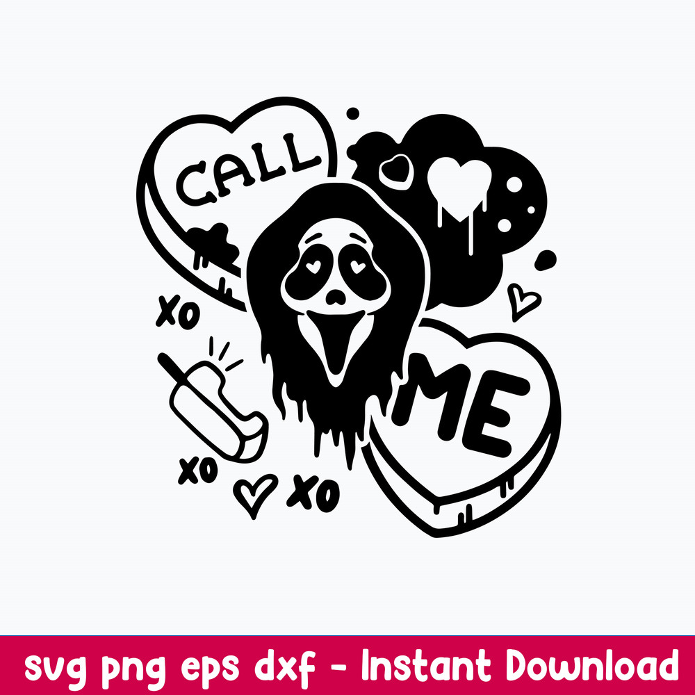 Call Me Svg, Candy Hearts Funny Svg, Scream Svg, Horror Valentine’s Day Svg, Png Dxf Eps File.jpeg