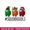 Christmas Squadgoals, Christmas Squadgoals Svg, Among Imposter Svg, Merry Christmas Svg, png, eps, dxf file.jpeg
