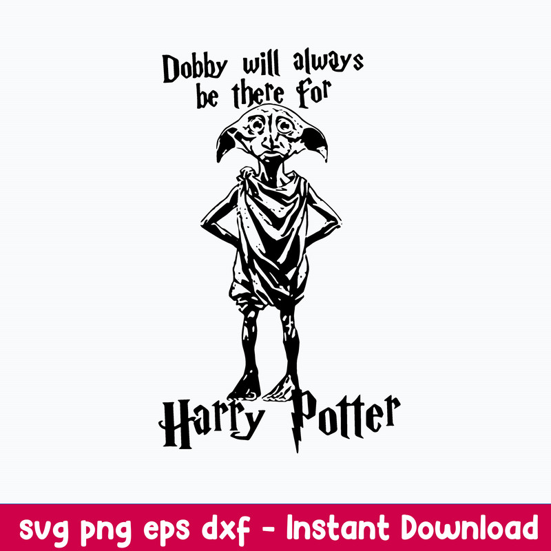 Dobby Will Always Be There For Harry Potter Svg, Dobby Svg, Png Dxf Eps File.jpeg