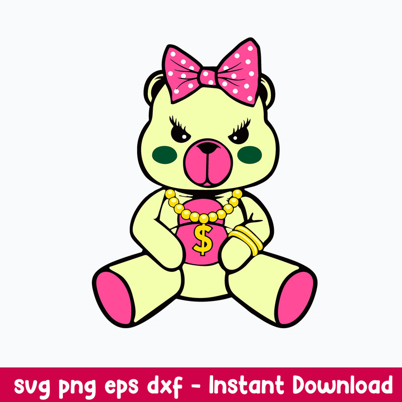 Female Gangster Teddy Bear Made Of Money Svg, Funny Svg, Png Dxf Eps File.jpeg