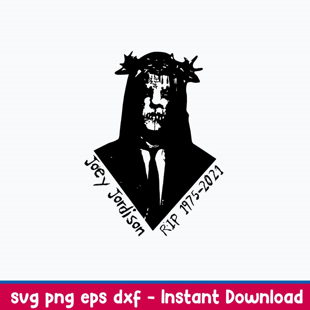 Joey Jordison Rip 1975 2021 Svg, Joey Jordison Svg, Rip Joey Jordison Svg, Png Dxf Eps File.jpeg