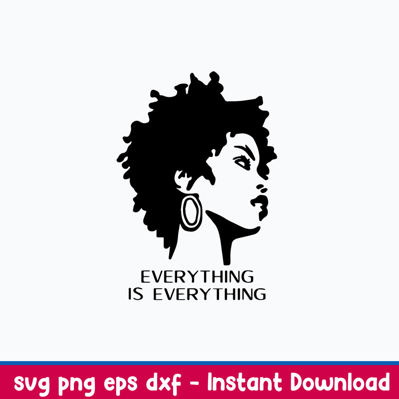 Lauryn Hill Everything Is Everything Svg, Lauryn Hill Svg, Png Dxf Eps File.jpeg