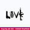 Love written in weapons Guns Svg, Png Dxf Eps File.jpeg