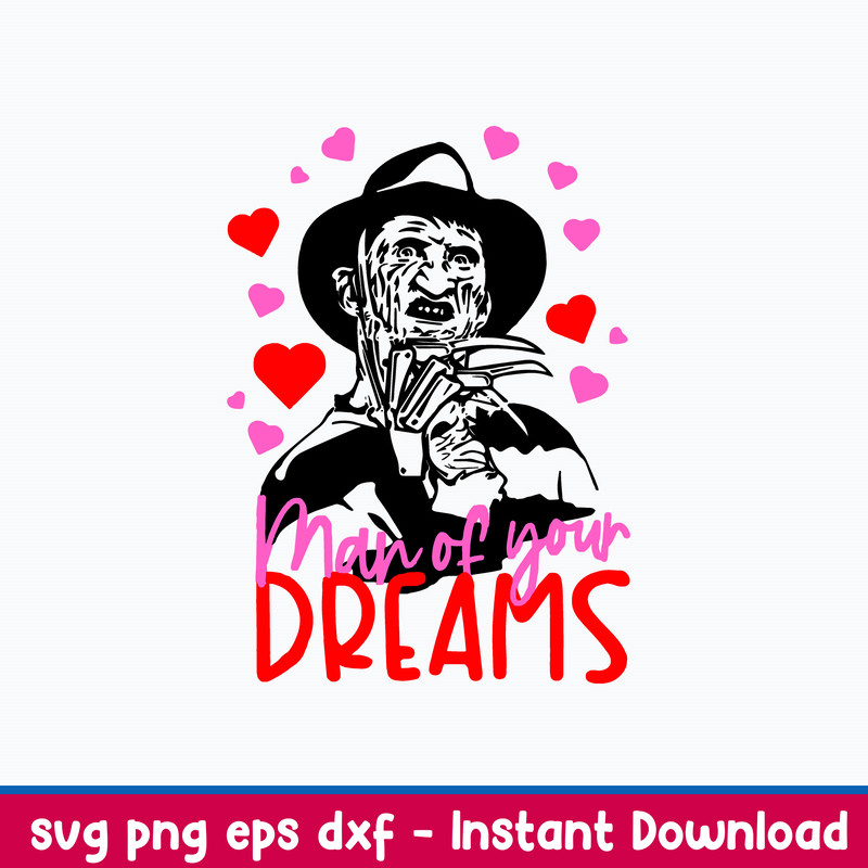 Man Of Your Dreams Svg, Freddy Krueger Love Svg, Png Dxf Eps File.jpeg