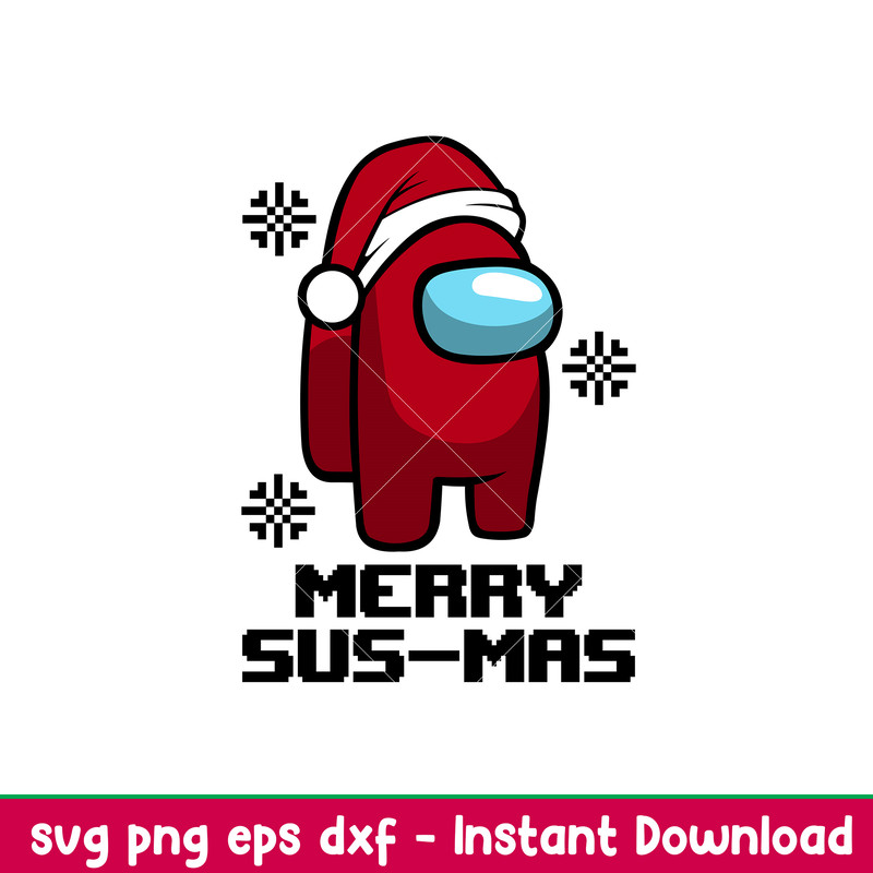 Merry Sus Mas, Merry Sus-Mas Svg, Among Imposter Svg, Merry Christmas Svg, png,eps,dxf file.jpeg