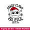 Sandy Claws Believer, Sandy Claws Believer Svg, Christmas Svg, Merry Christmas Svg, Santa Claus Svg,png,dxf,eps file.jpeg