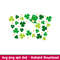 St Patricks Day Shamrock Full Wrap, St. Patrick’s Day Shamrock Full Wrap Svg, Starbucks Svg, Coffee Ring Svg, Cold Cup Svg, png,dxf,eps file.jpeg