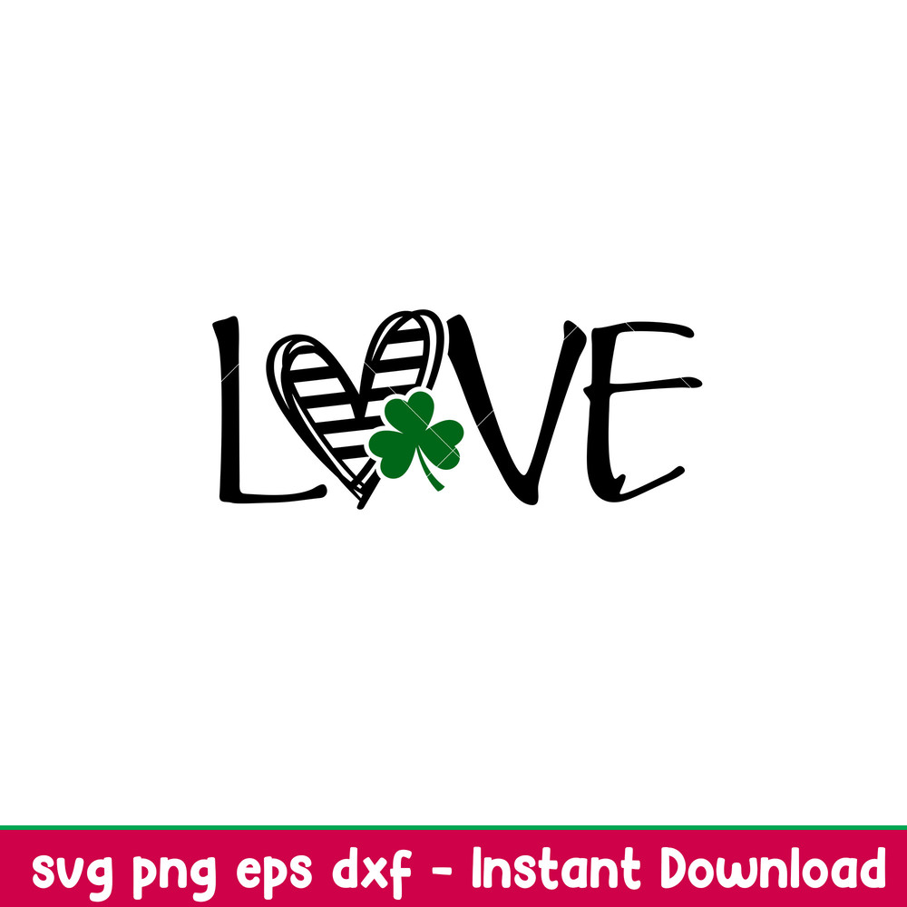 St Patricks Love, St. Patricks Day Starbucks Coffee Svg, St. Patrick’s Day Svg, Lucky Svg, Irish Svg, Clover Svg, png,dxf,eps file.jpeg