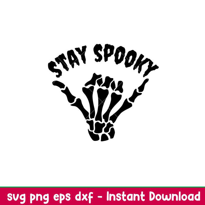 Stay Spooky, Stay Spooky Svg, Halloween Svg, Spooky Season Svg, Trick or Treat Svg, png,dxf,eps file.jpeg