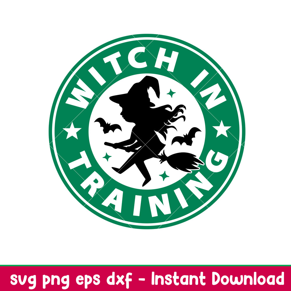 Witch In Training, Witch In Training Starbucks Svg, Halloween Svg, Coffee Svg, Witch Svg,png,dxf,eps file.jpeg