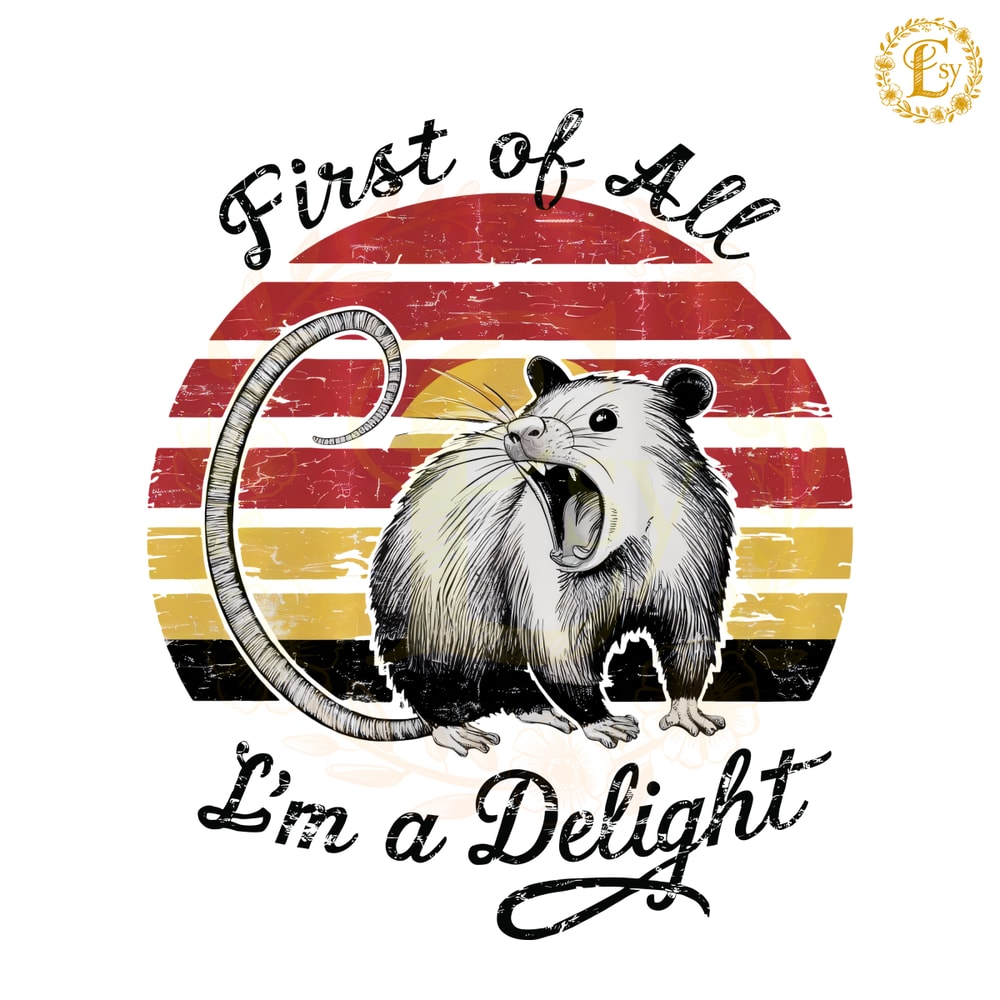Vintage-First-Of-All-Im-A-Delight-PNG-Digital-Download-0406241038.png