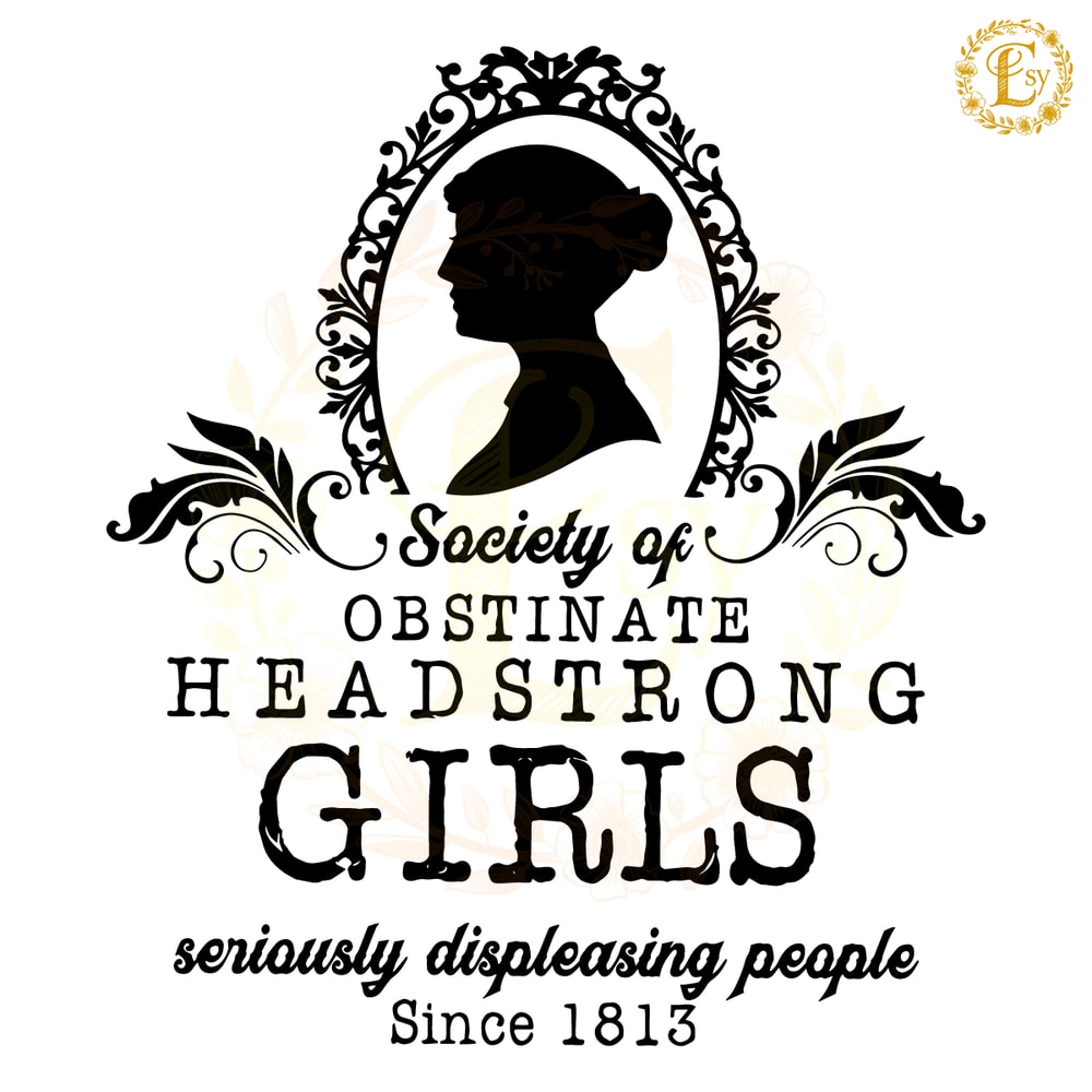 Society-Of-Obstinate-Headstrong-Girls-SVG-0506241004.png