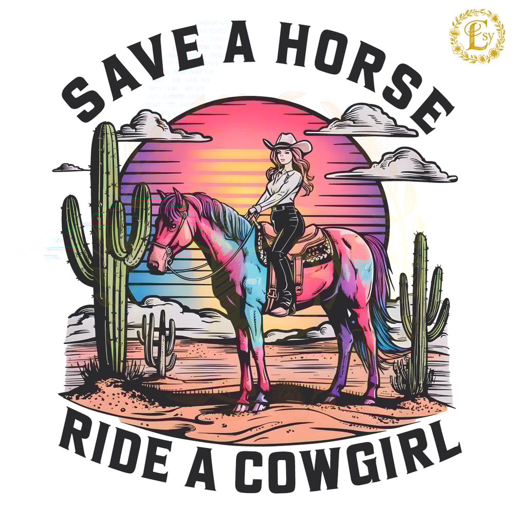 Save-A-Horse-Ride-A-Cowgirl-Pride-Month-PNG-0506241040.png
