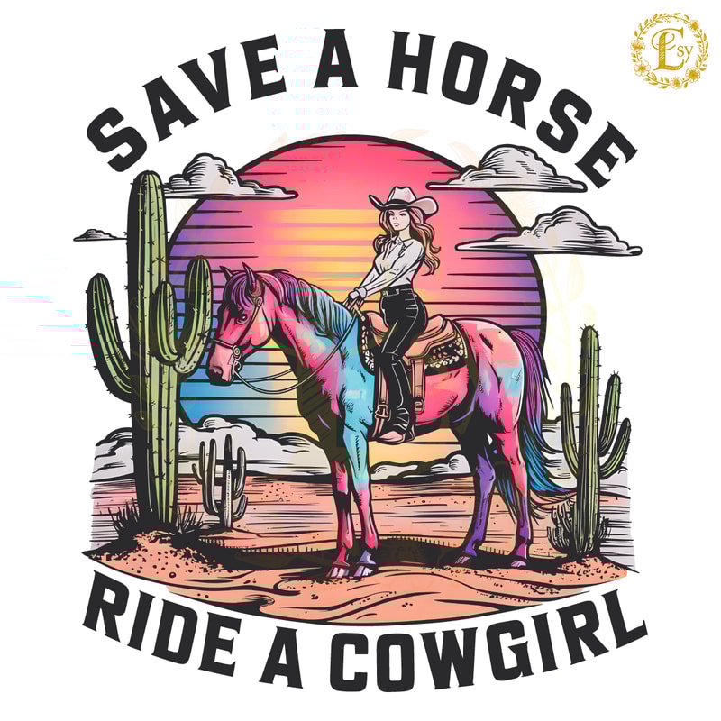 Save-A-Horse-Ride-A-Cowgirl-Pride-Month-PNG-0506241040.png