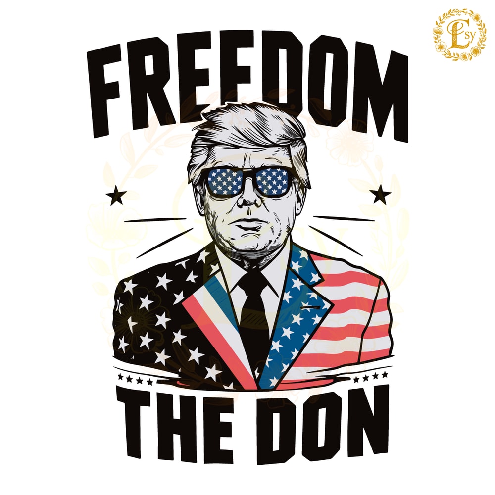 Freedom-The-Don-2024-MAGA-Trump-SVG-Digital-Download-Files-0506241057.png