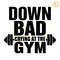 Now-Im-Down-Bad-Crying-At-The-Gym-SVG-Digital-2305242018.png