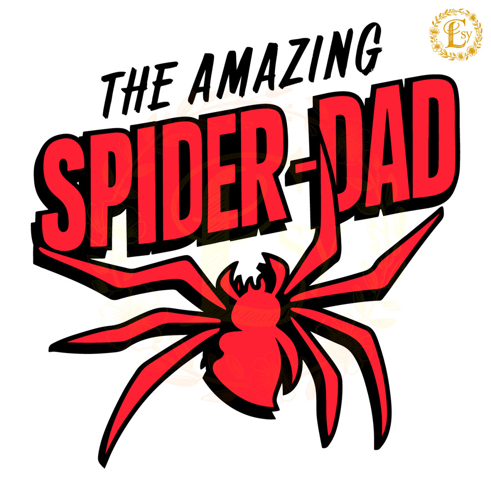 The-Amazing-Spider-Dad-Hero-Family-Superhero-SVG-2305242046.png