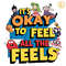 Inside-Out-Its-Okay-To-Feel-All-The-Feels-SVG-2005242025.png