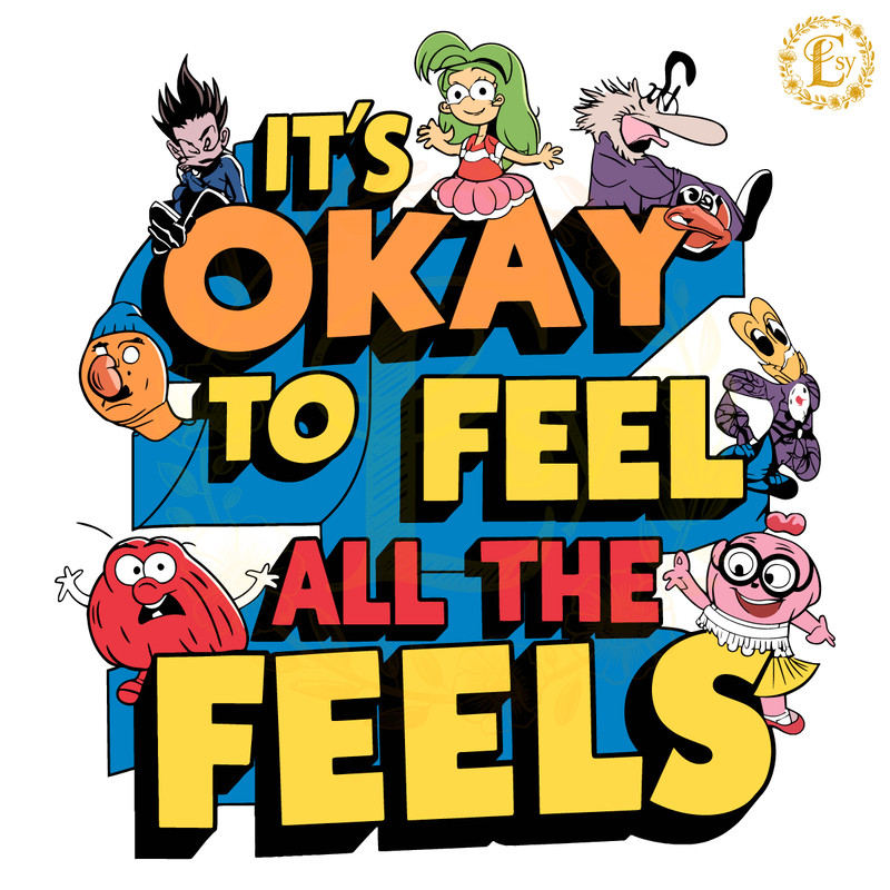 Inside-Out-Its-Okay-To-Feel-All-The-Feels-SVG-2005242025.png