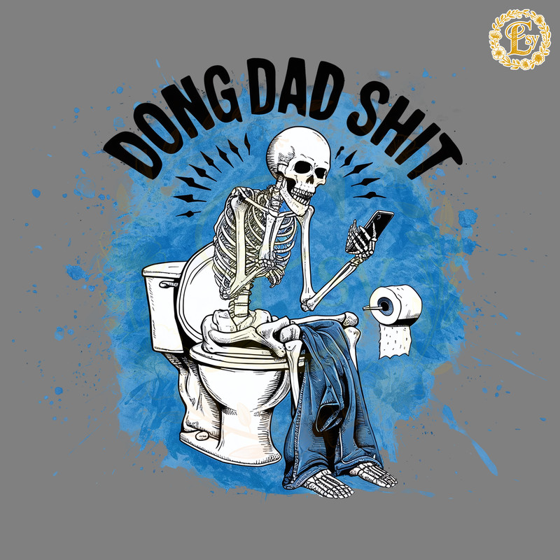 Doing-Dad-Shit-Funny-Skeleton-Toilet-PNG-Digital-Download-Files-1705242051.png