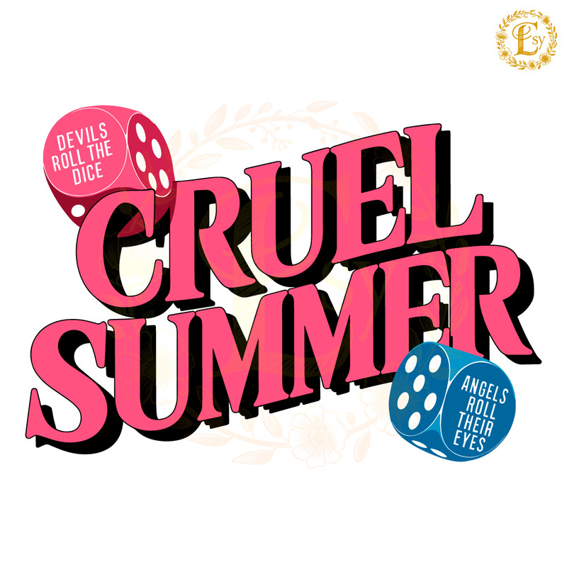 Cruel-Summer-Dice-Devils-Roll-The-Dice-SVG-0306242046.png