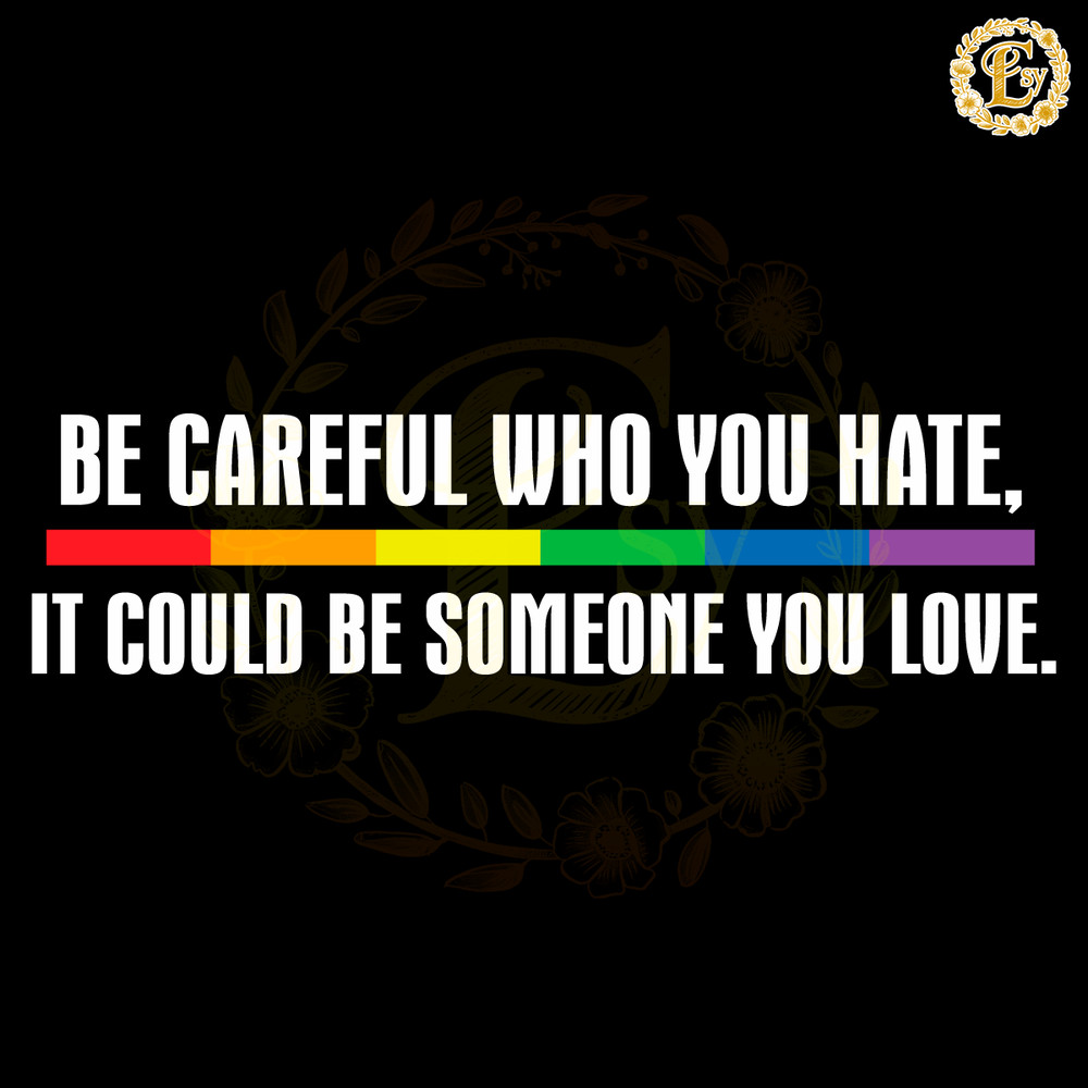 Be-Careful-Who-You-Hate-It-Could-Be-Someone-You-20240607001.png