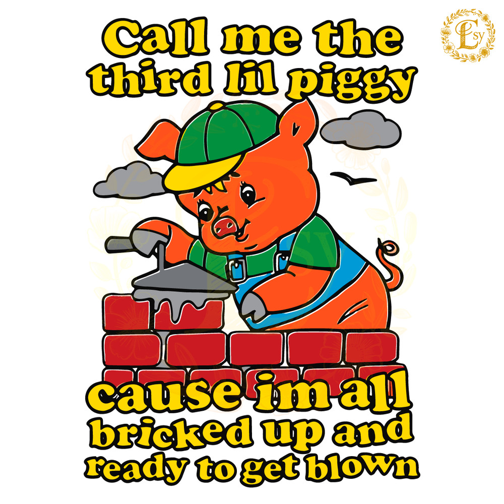 Call-Me-The-Third-Lil-Piggy-SVG-Digital-Download-Files-20240606003.png