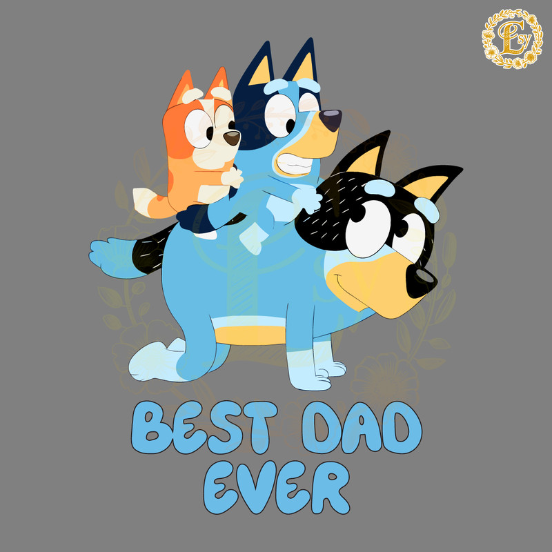 Best-Dad-Ever-Bluey-Happy-Fathers-Day-SVG-0406241030.png