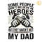 Some-People-Dont-Believe-In-Hero-Happy-Fathers-Day-SVG-1705241004.png
