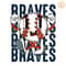 Funny-Braves-Baseball-MLB-Team-SVG-Digital-Download-Files-0905241010.png