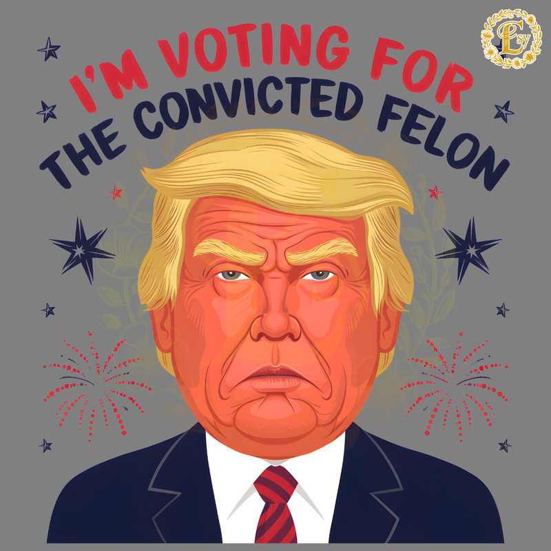 Funny-Political-Im-Voting-For-The-Convicted-Felon-PNG-0706241050.png
