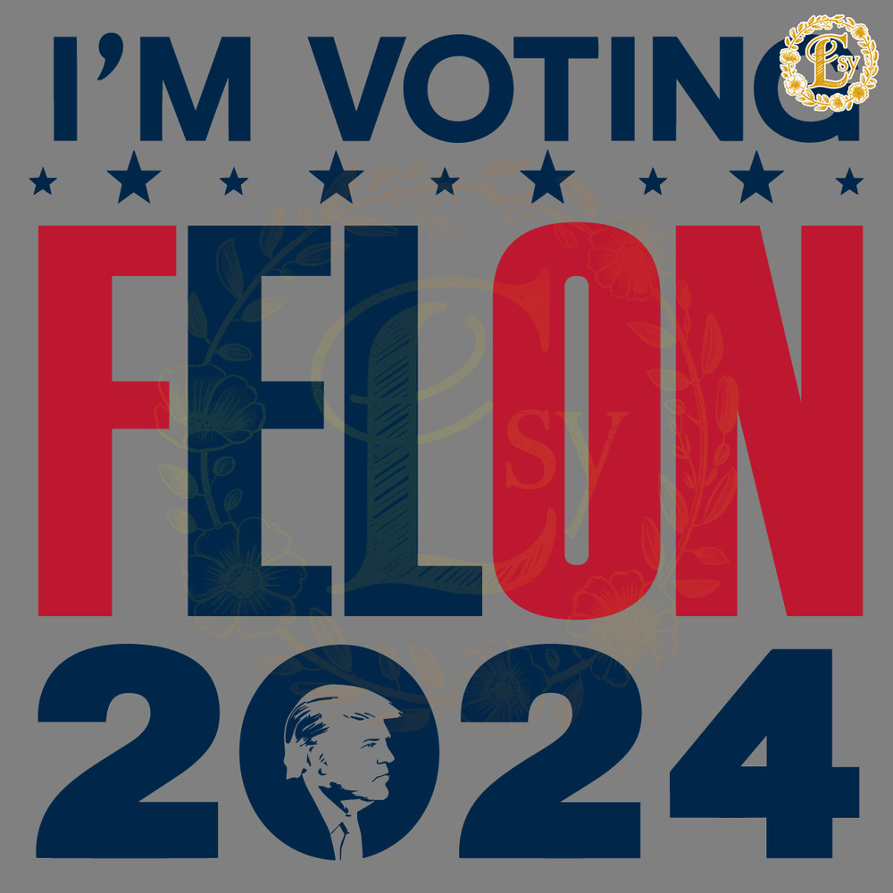 Retro-Politics-Im-Voting-For-A-Felon-2024-SVG-1206241015.png