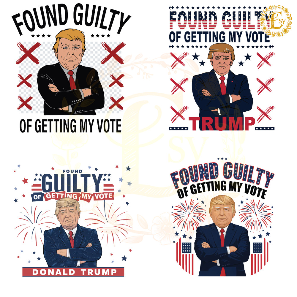 Found-Guilty-Of-Getting-My-Vote-SVG-PNG-Bundle-0606241037.png