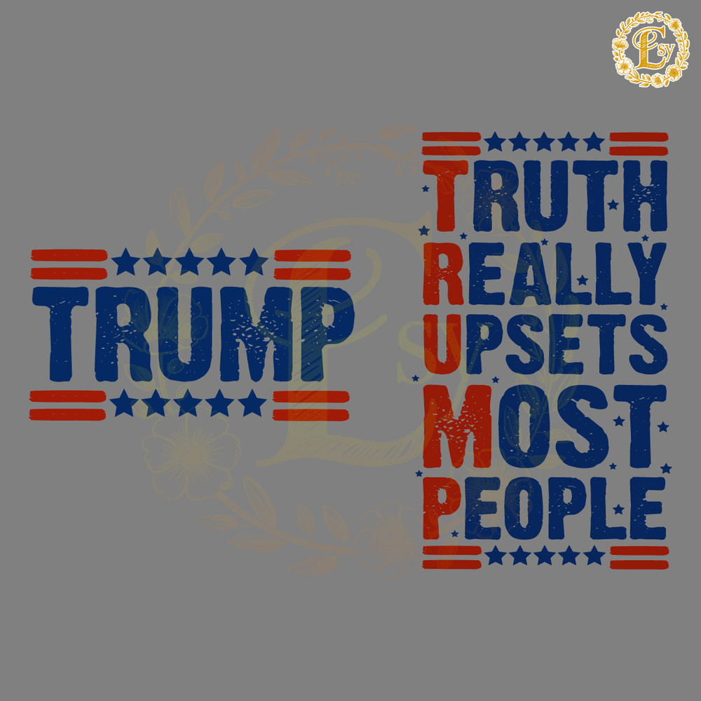Trump-Truth-Really-Upsets-Most-People-SVG-0806241043.png