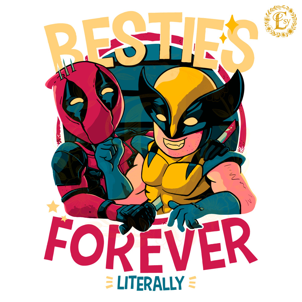 Besties-Forever-Literally-Deadpool-And-Wolverine-SVG-20240612001.png