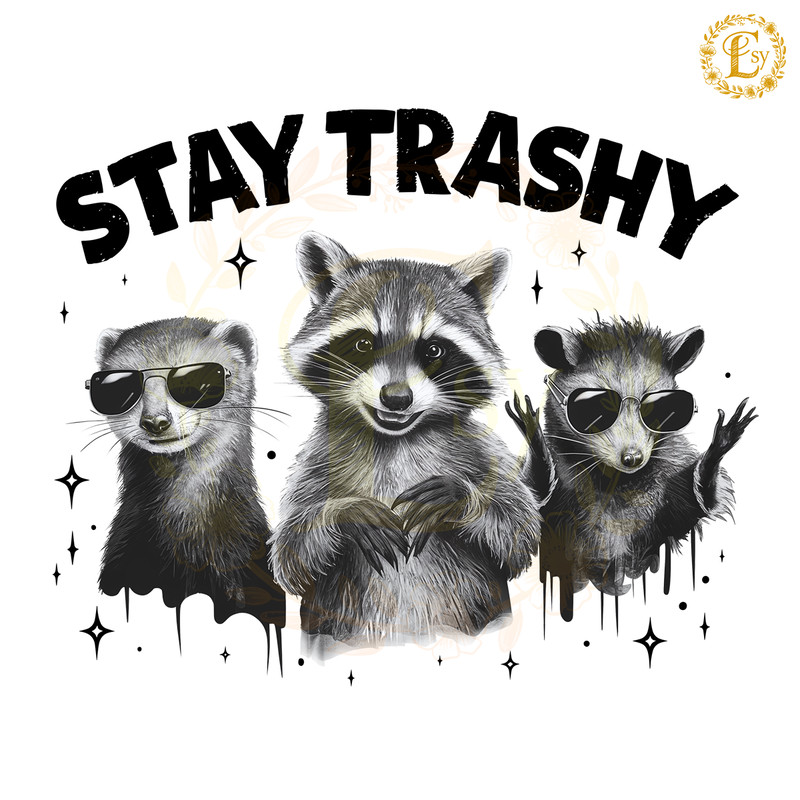 Raccoons-Opossums-Stay-Trashy-PNG-Digital-Download-Files-1405242021.png