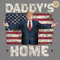 Trump-Daddys-Home-White-House-Trump-2024-PNG-0406242040.png